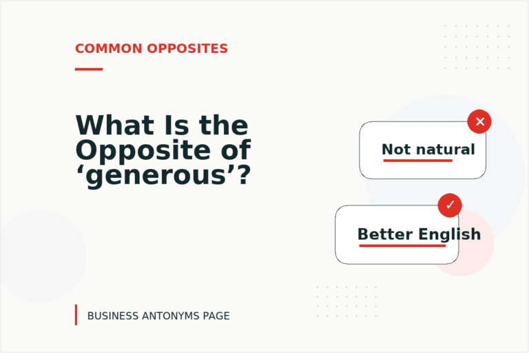 What Is the Opposite of ‘generous’? What Is the Opposite of ‘generous’?