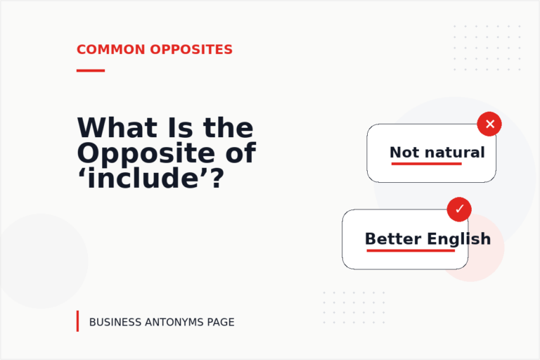 What Is the Opposite of ‘include’?