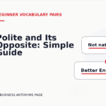Polite and Its Opposite: Simple Guide