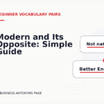 Modern and Its Opposite: Simple Guide