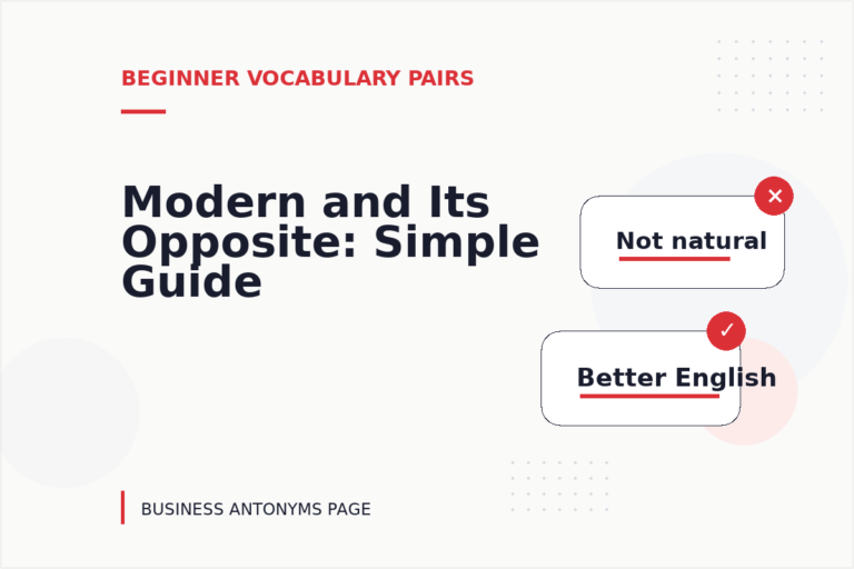 Modern and Its Opposite: Simple Guide Modern and Its Opposite: Simple Guide