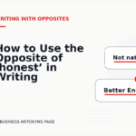 How to Use the Opposite of ‘honest’ in Writing