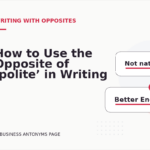 How to Use the Opposite of ‘polite’ in Writing