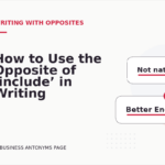 How to Use the Opposite of ‘include’ in Writing